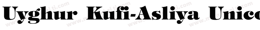 Uyghur Kufi-Asliya Unicode字体转换